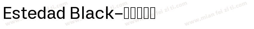 Estedad Black字体转换
